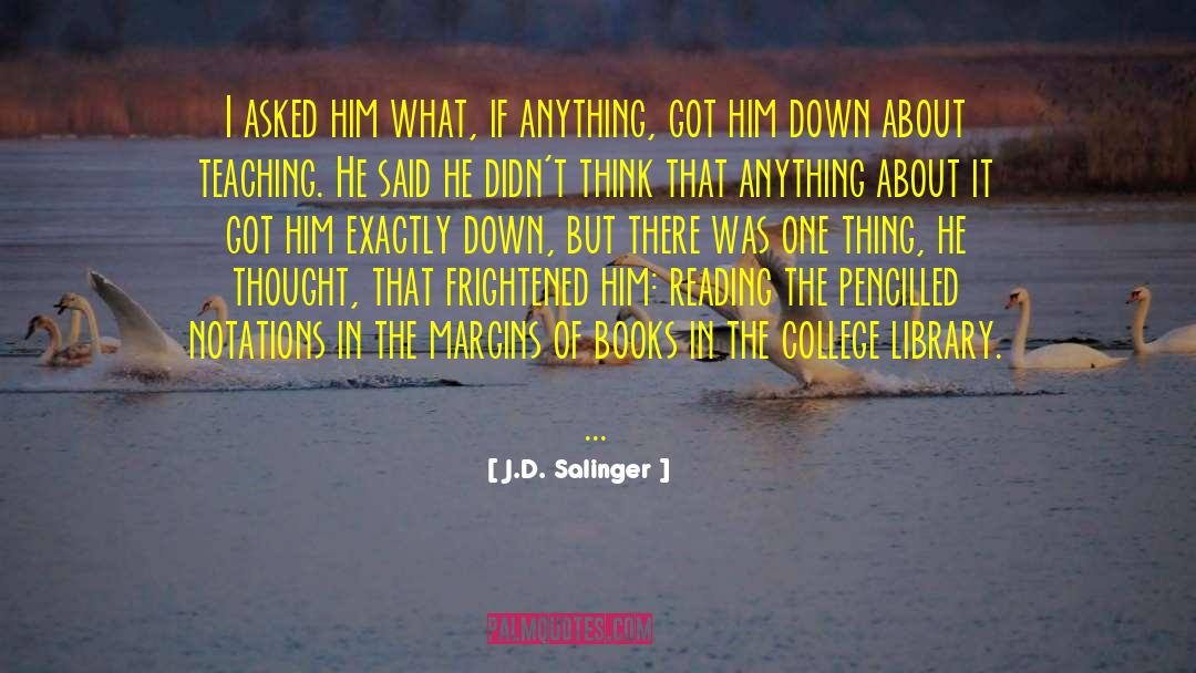 J D Salinger quotes by J.D. Salinger