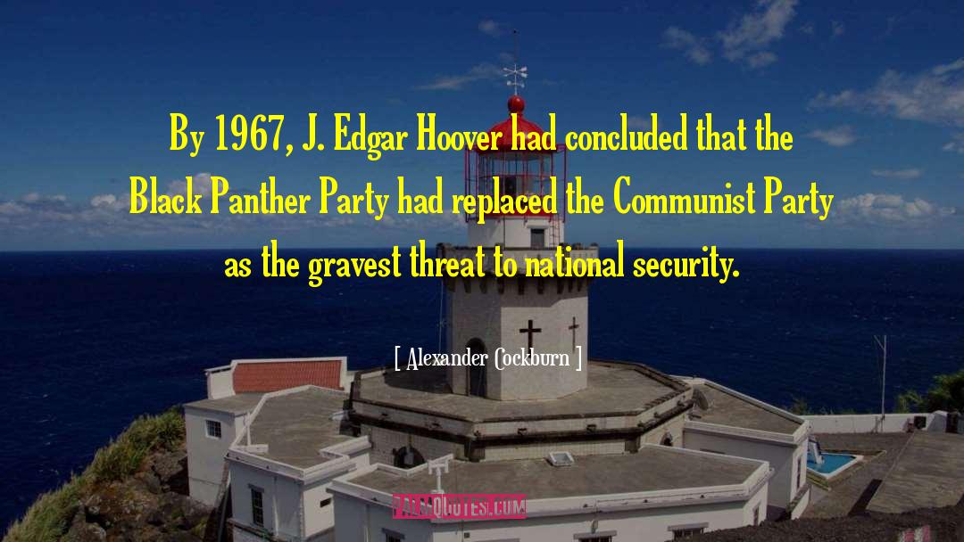 J Edgar Hoover Communist quotes by Alexander Cockburn