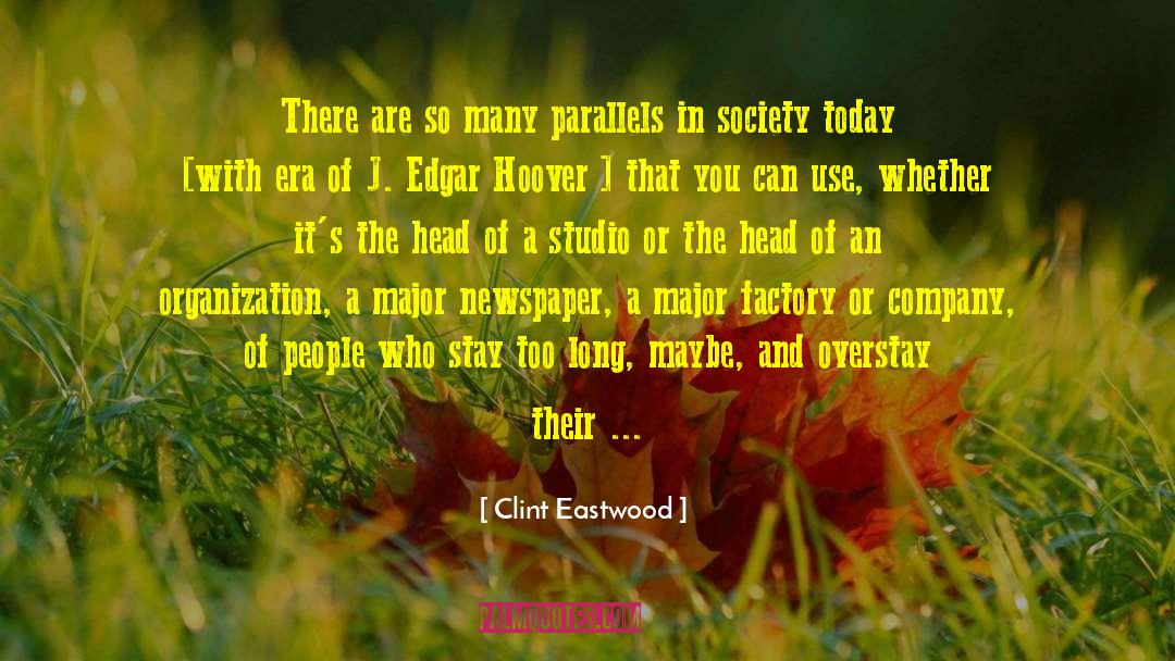 J Edgar Hoover quotes by Clint Eastwood