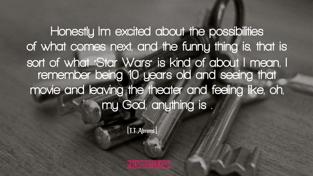 J J Abrams quotes by J.J. Abrams