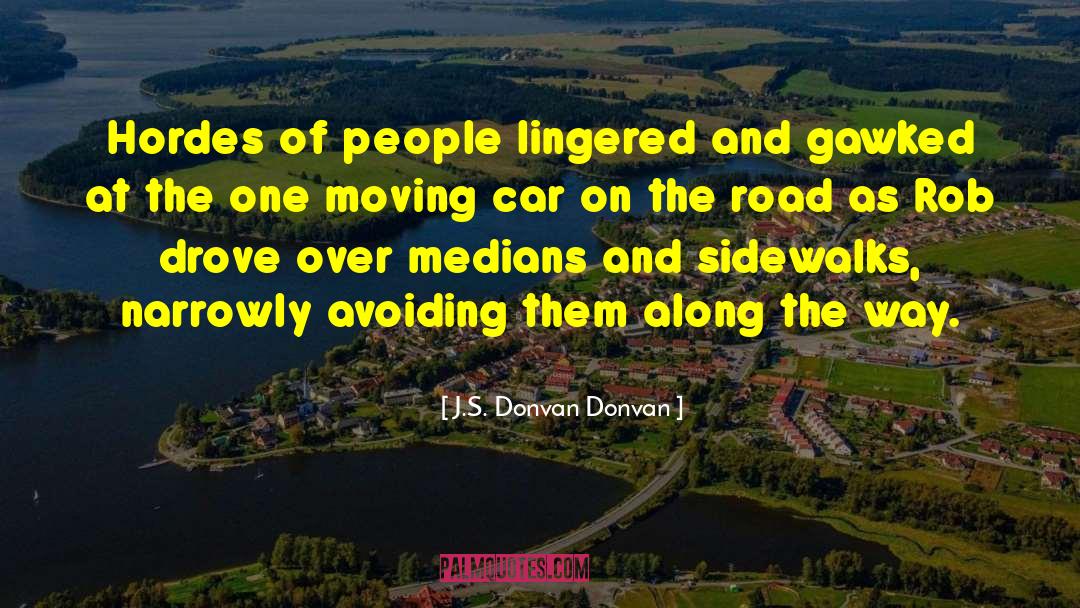J S T Transportation quotes by J.S. Donvan Donvan
