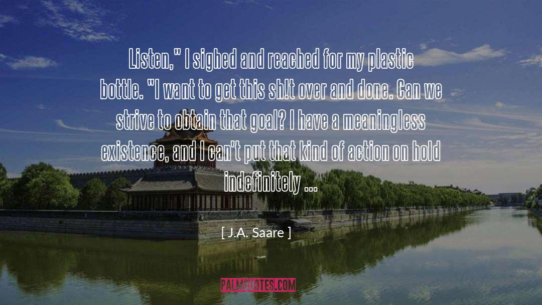 Ja Saare quotes by J.A. Saare