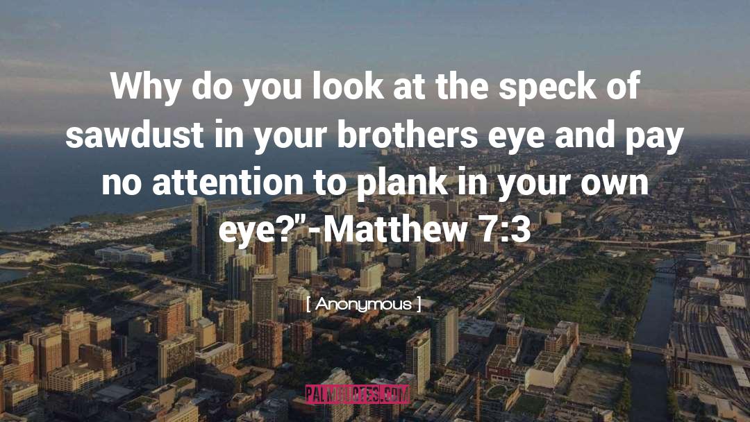 Jabaley Eye quotes by Anonymous