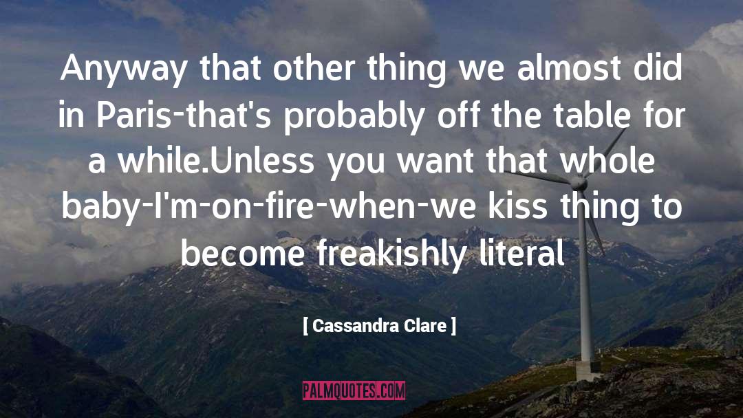 Jace And Clary Kissing quotes by Cassandra Clare
