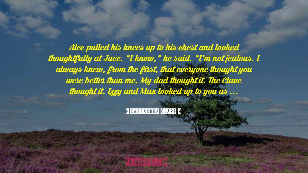 Jace Crestwell quotes by Cassandra Clare