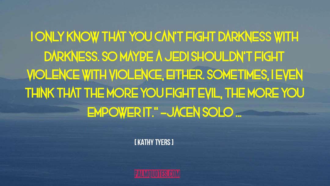 Jacen Solo quotes by Kathy Tyers