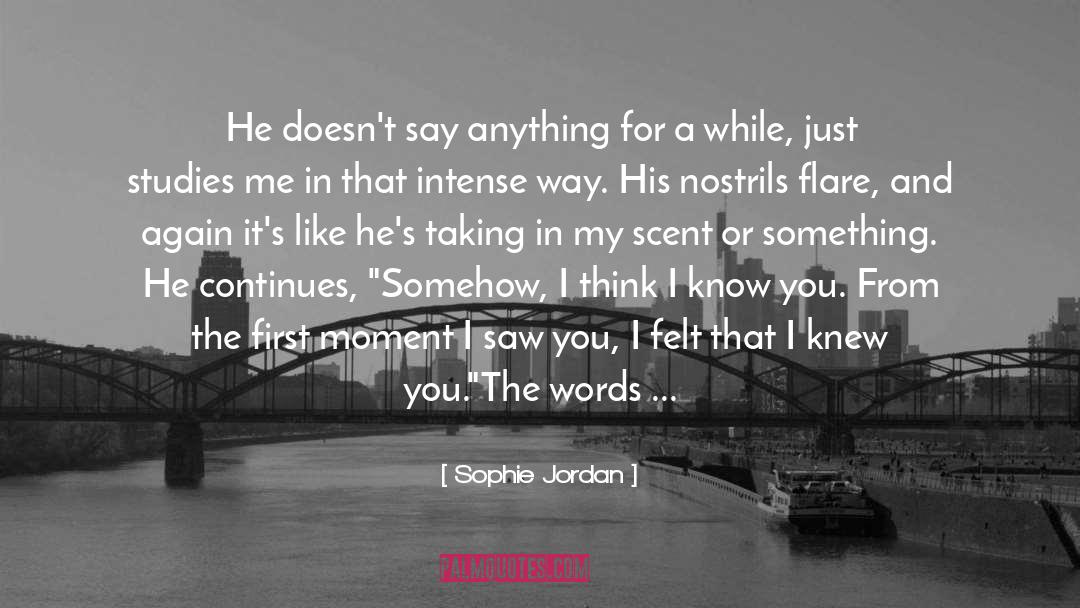 Jacinda quotes by Sophie Jordan