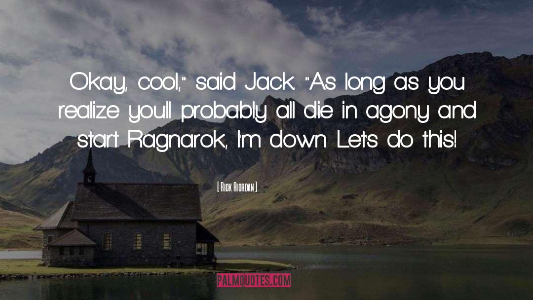 Jack Benjamin quotes by Rick Riordan