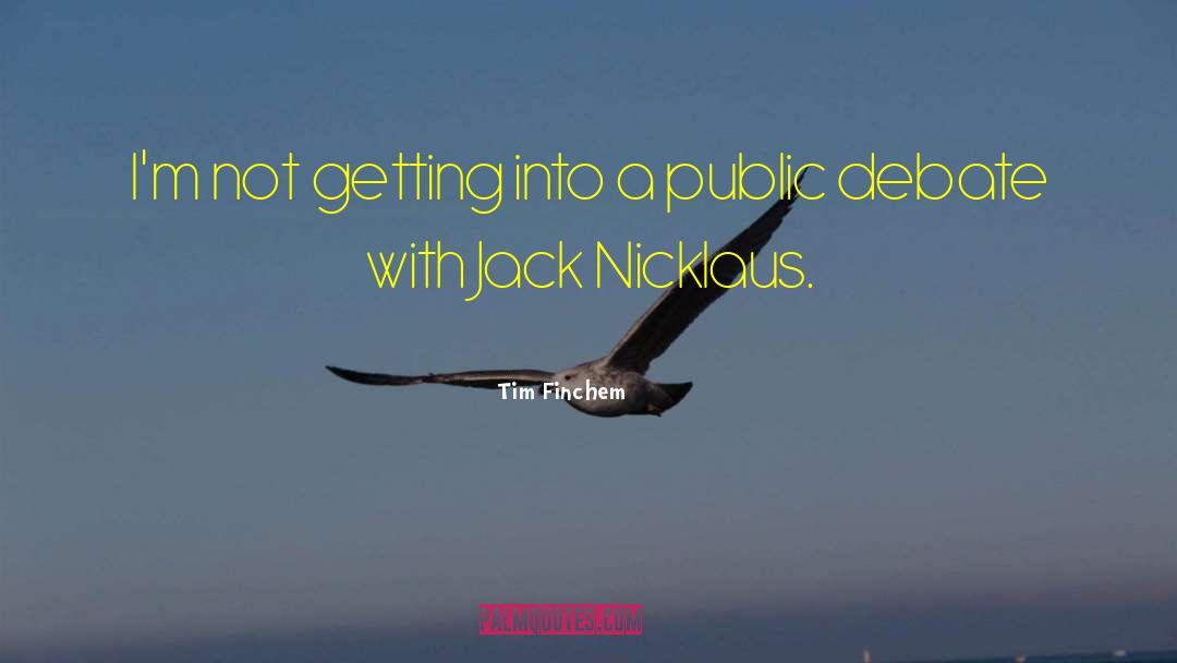 Jack Benjamin quotes by Tim Finchem