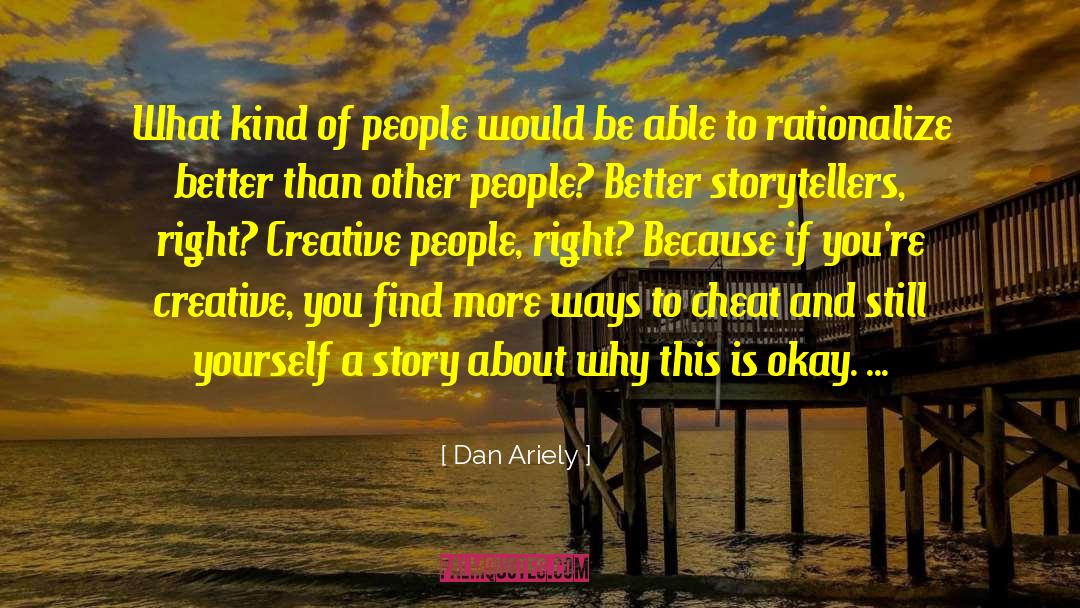 Jack Dan Brady quotes by Dan Ariely