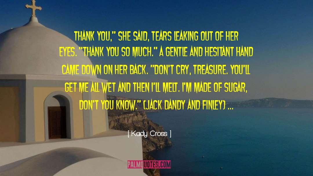 Jack Dandy quotes by Kady Cross