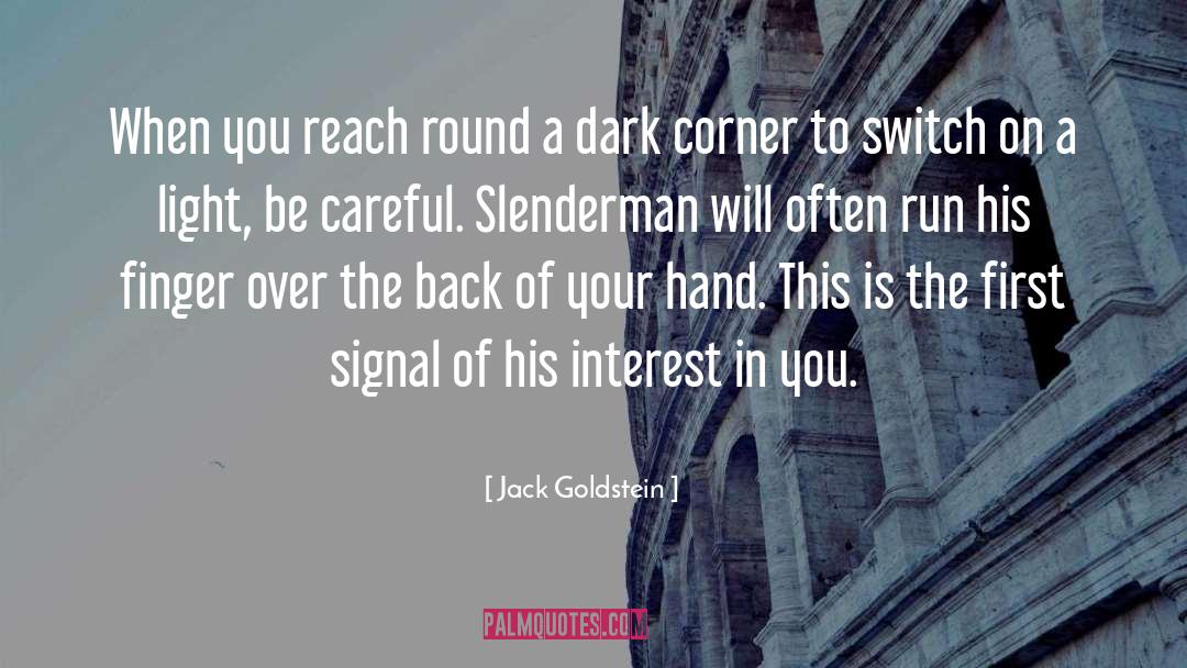 Jack Daniels quotes by Jack Goldstein
