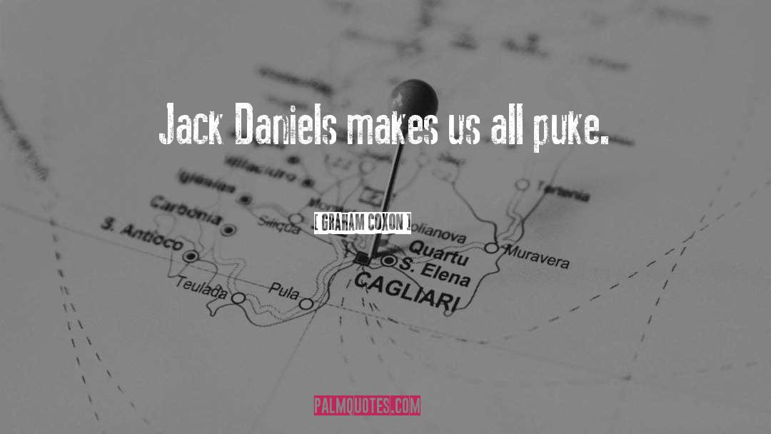 Jack Daniels quotes by Graham Coxon