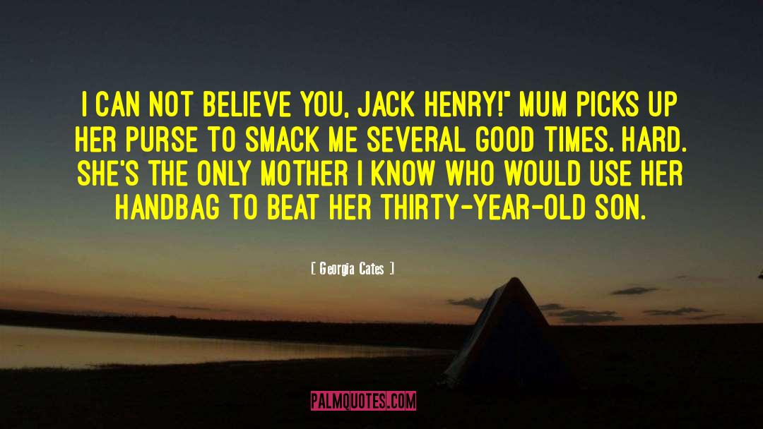 Jack Henry quotes by Georgia Cates