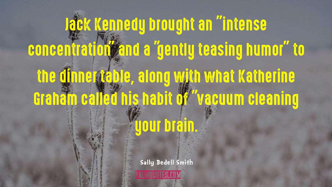 Jack Kennedy quotes by Sally Bedell Smith