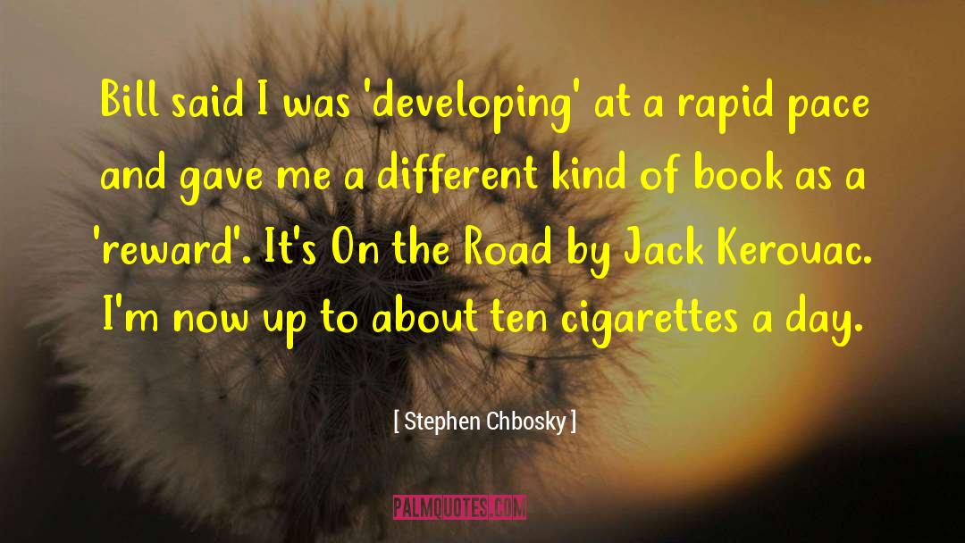Jack Kerouac On The Road quotes by Stephen Chbosky
