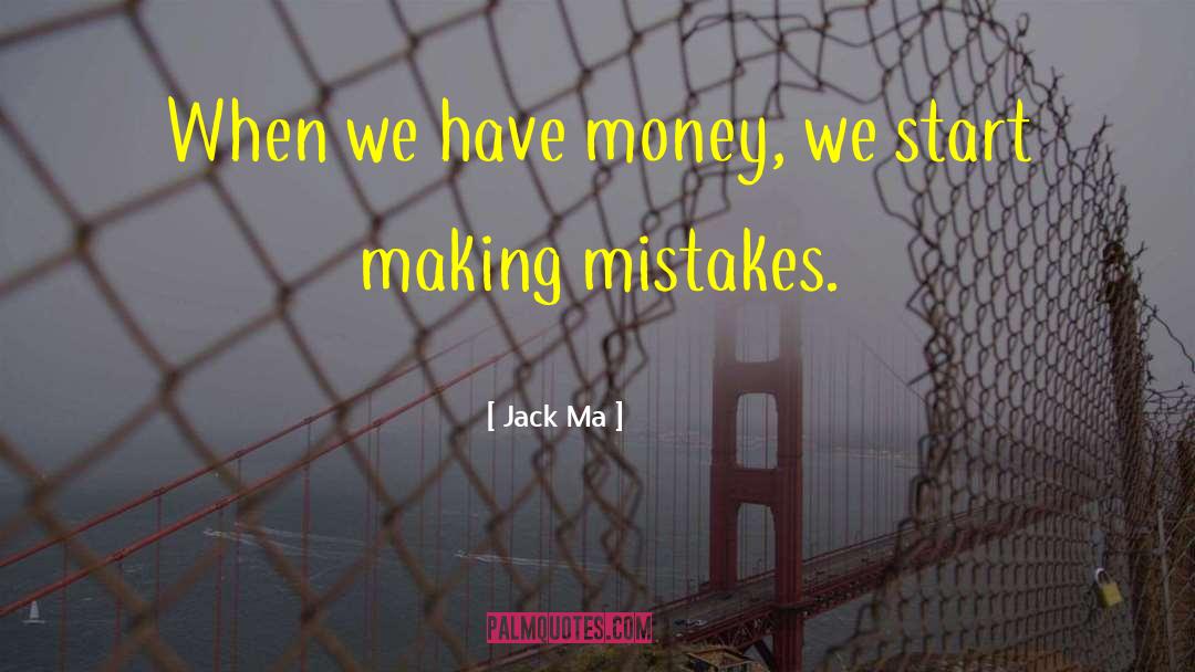 Jack Ma Entrepreneur quotes by Jack Ma