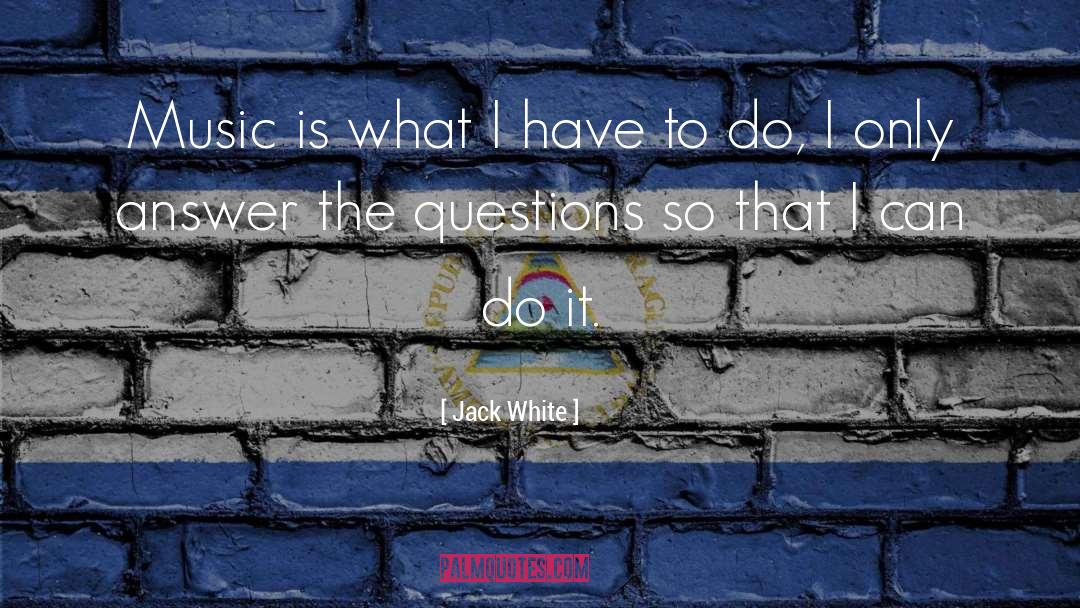 Jack Mcgurn quotes by Jack White