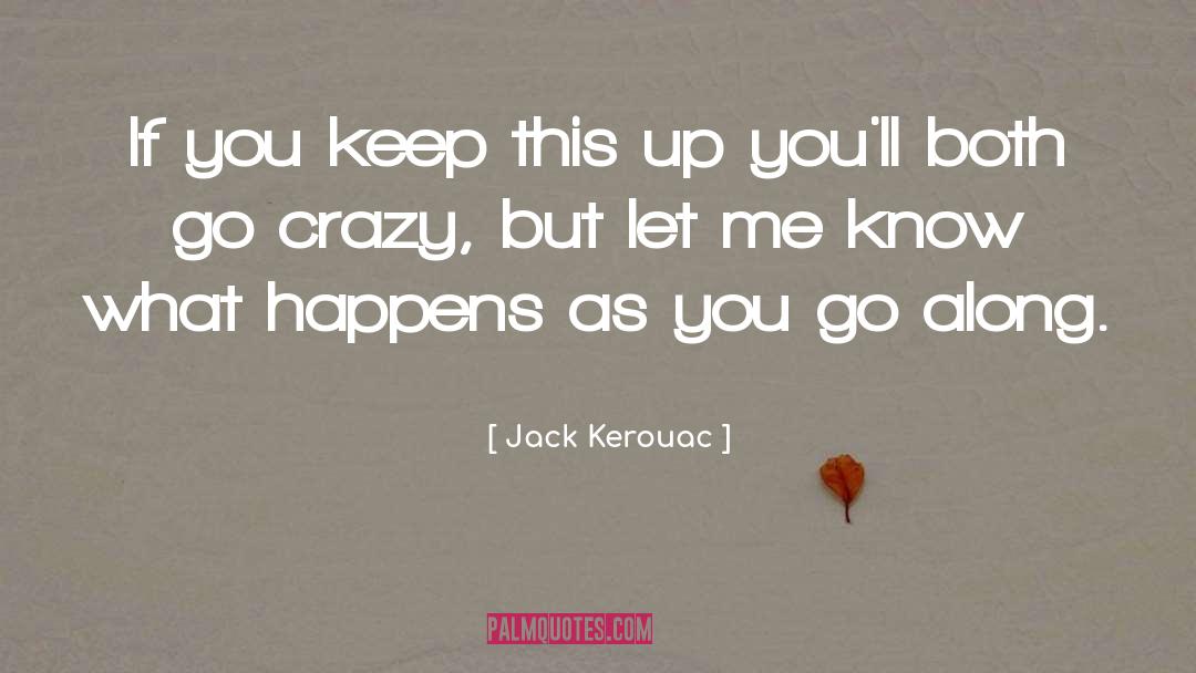 Jack Micheline quotes by Jack Kerouac