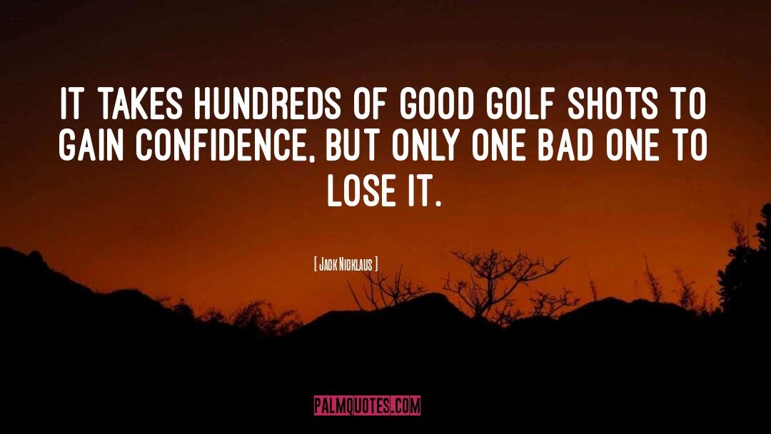 Jack Nicklaus quotes by Jack Nicklaus