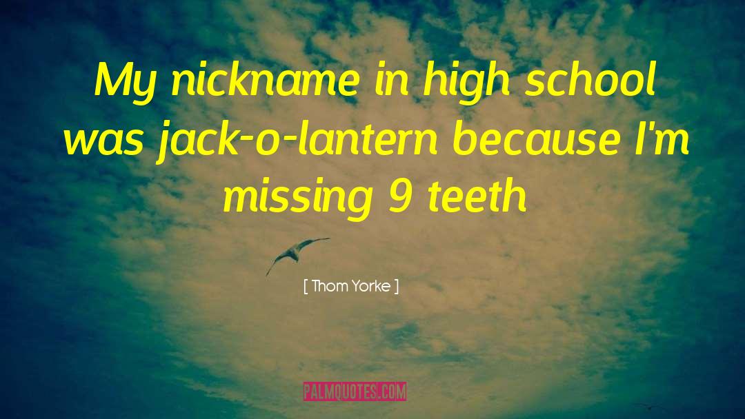 Jack O Lantern quotes by Thom Yorke