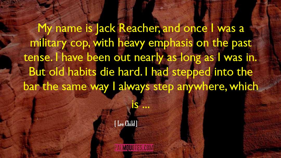 Jack Reacher quotes by Lee Child