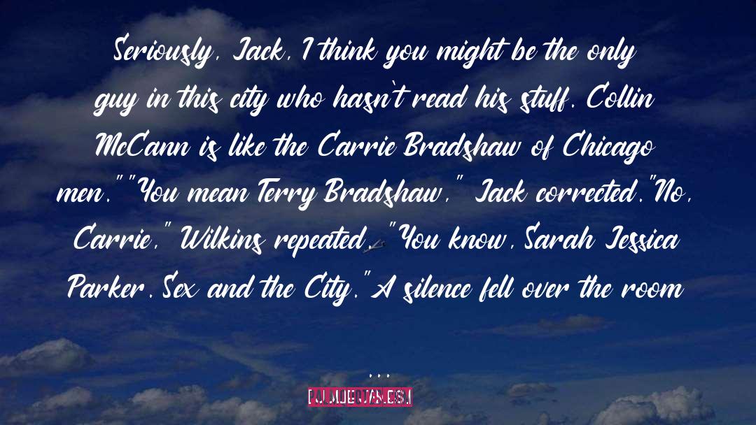 Jack Ruby quotes by Julie James
