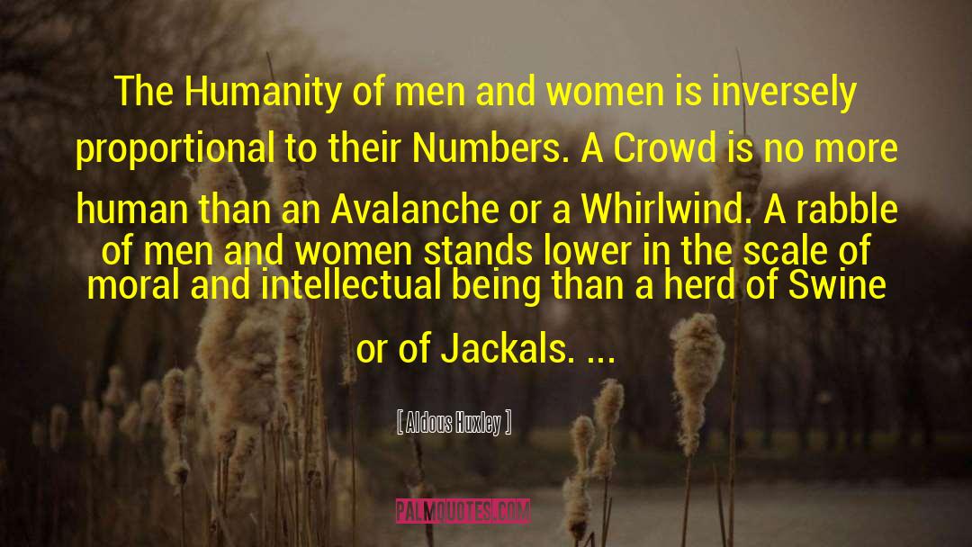 Jackals quotes by Aldous Huxley