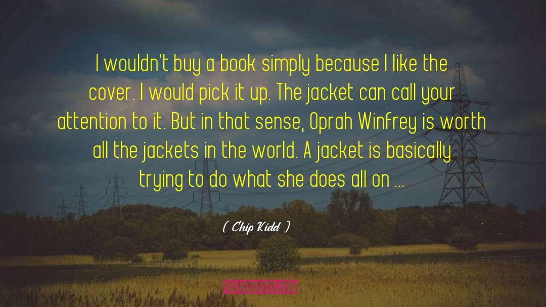 Jackets quotes by Chip Kidd