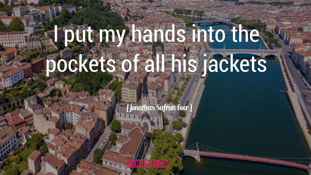 Jackets quotes by Jonathan Safran Foer
