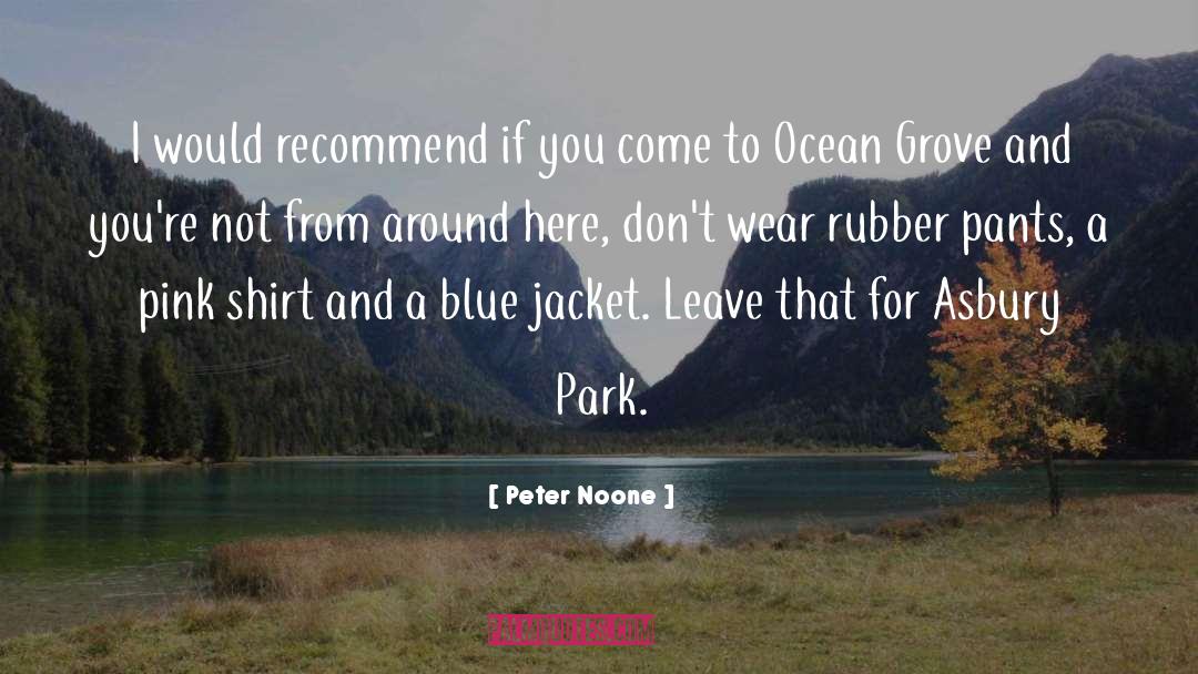 Jackets quotes by Peter Noone