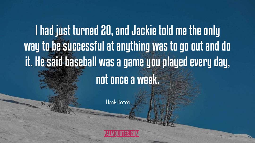 Jackie Bloom quotes by Hank Aaron