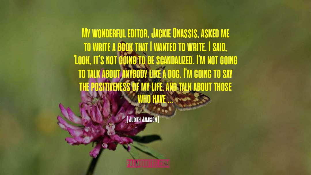 Jackie Onassis quotes by Judith Jamison