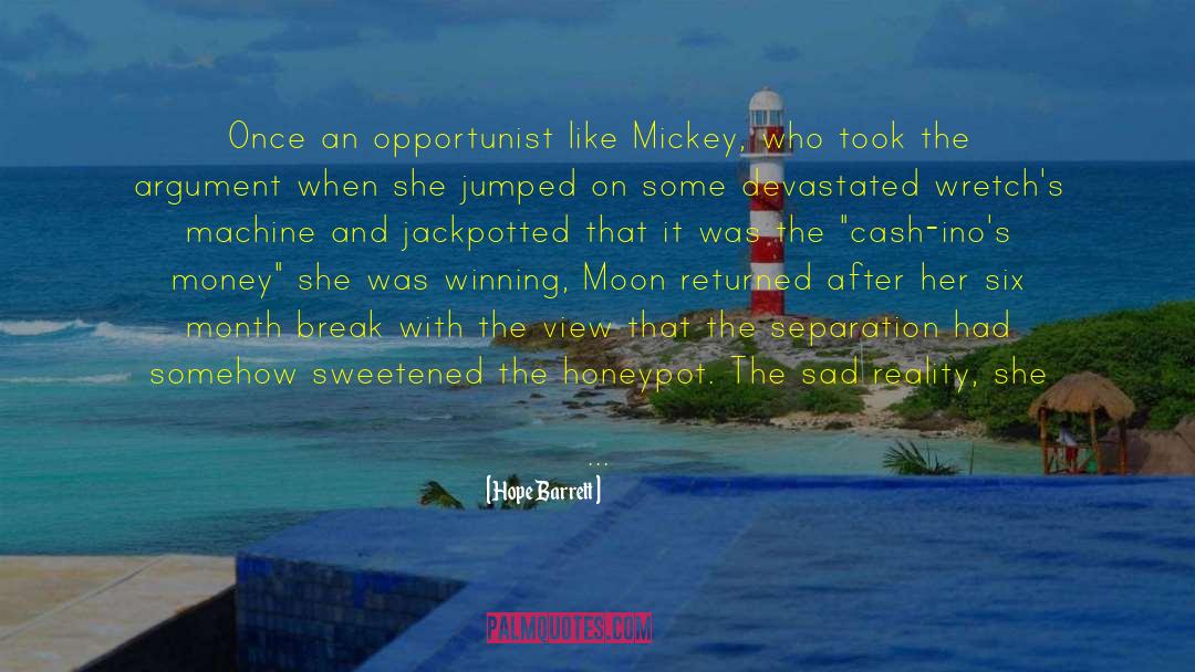 Jackpots quotes by Hope Barrett