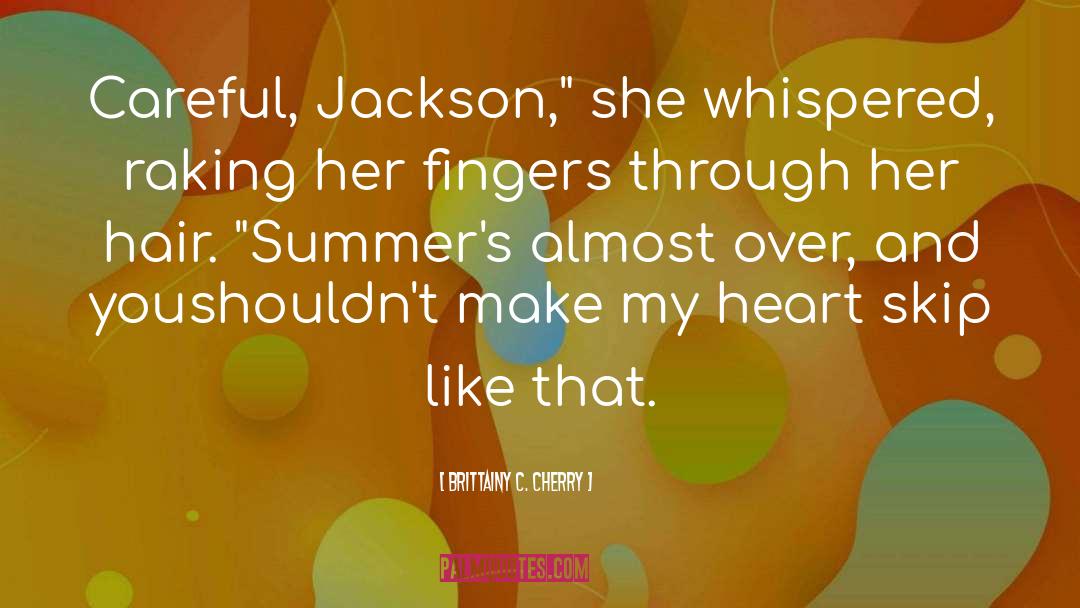Jackson Emery quotes by Brittainy C. Cherry