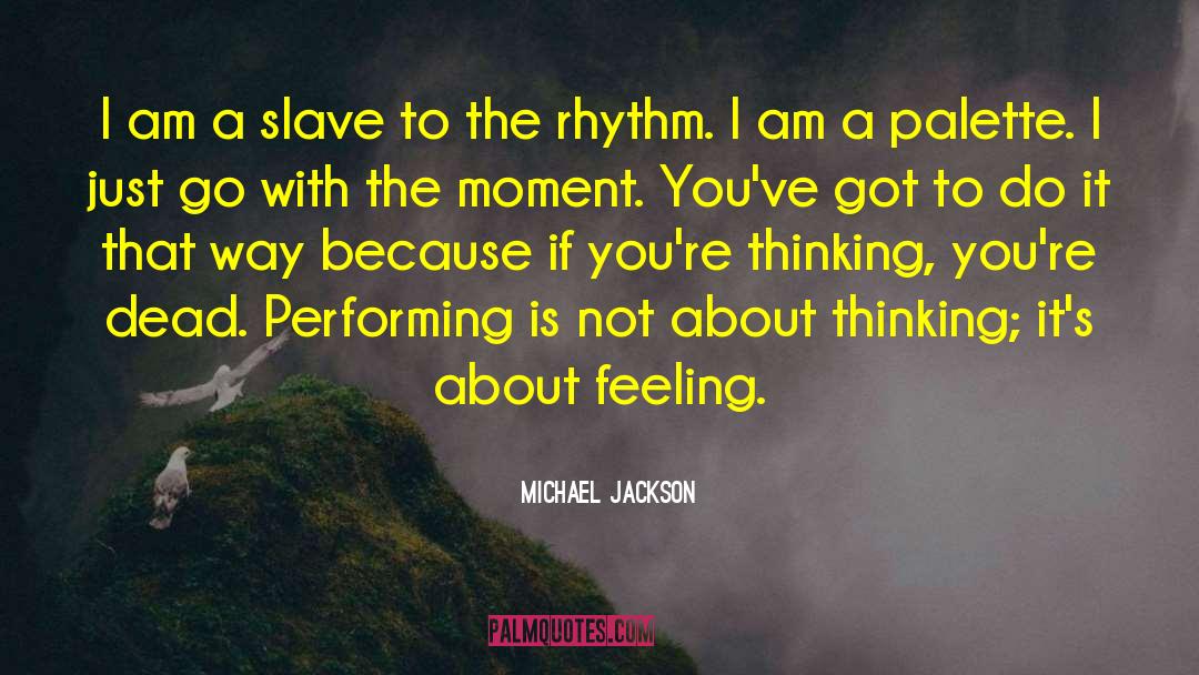 Jackson Hole quotes by Michael Jackson