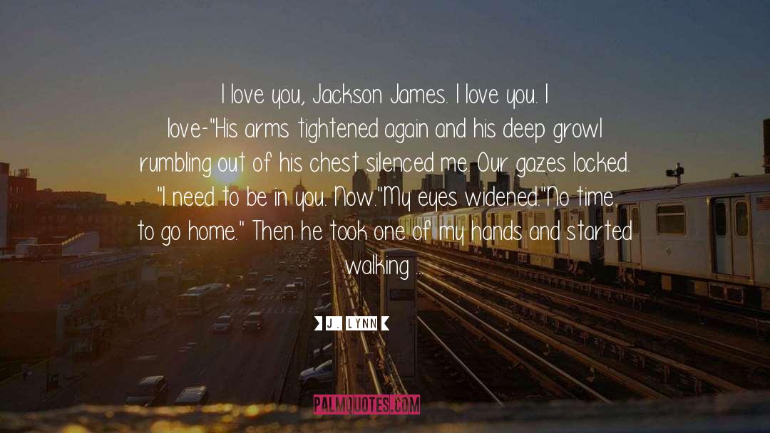 Jackson James quotes by J. Lynn