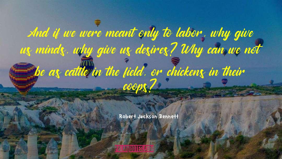 Jackson Mississippi quotes by Robert Jackson Bennett