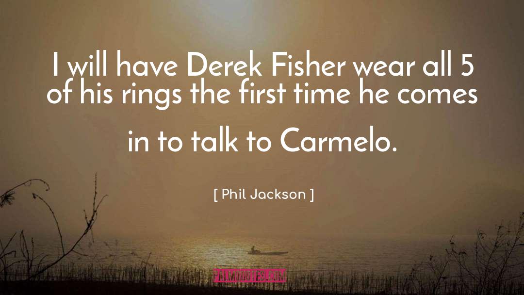 Jackson Savor quotes by Phil Jackson