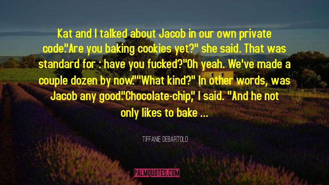 Jacob Appel quotes by Tiffanie DeBartolo