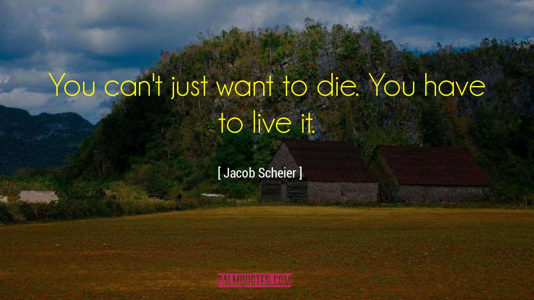 Jacob Burckhardt quotes by Jacob Scheier