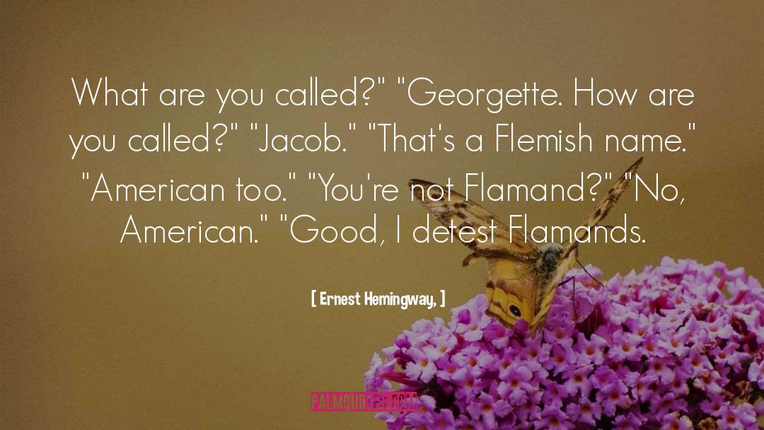 Jacob Massen quotes by Ernest Hemingway,