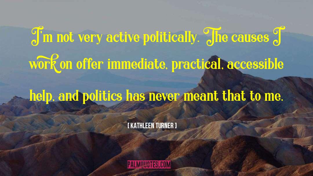 Jacobin Politics quotes by Kathleen Turner