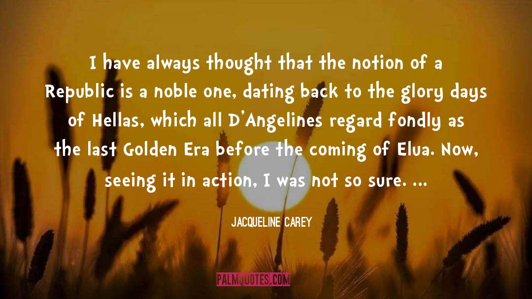 Jacqueline Carey quotes by Jacqueline Carey