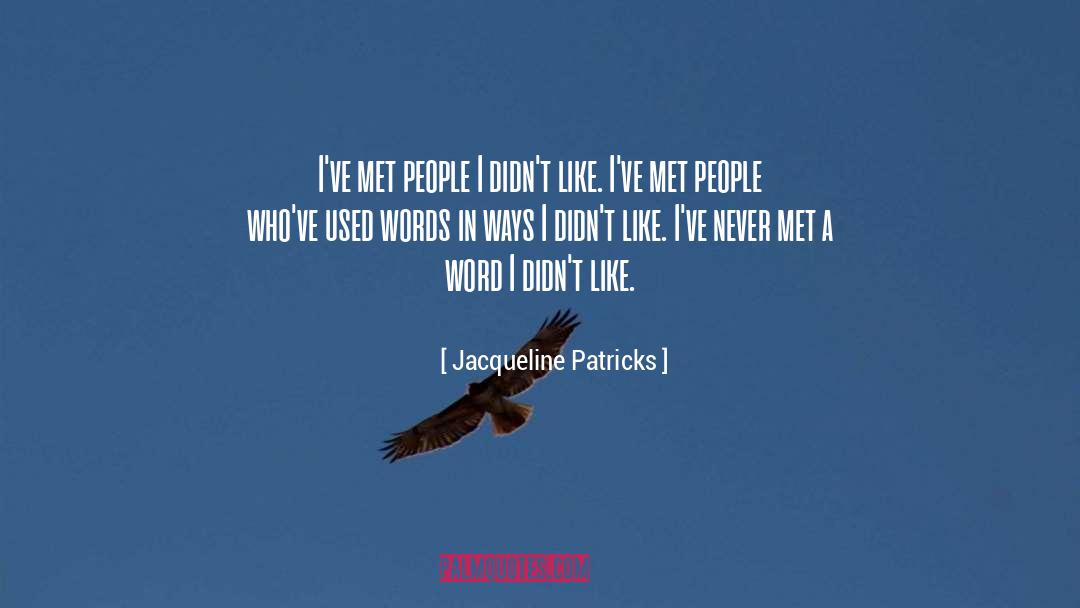 Jacqueline Patricks quotes by Jacqueline Patricks