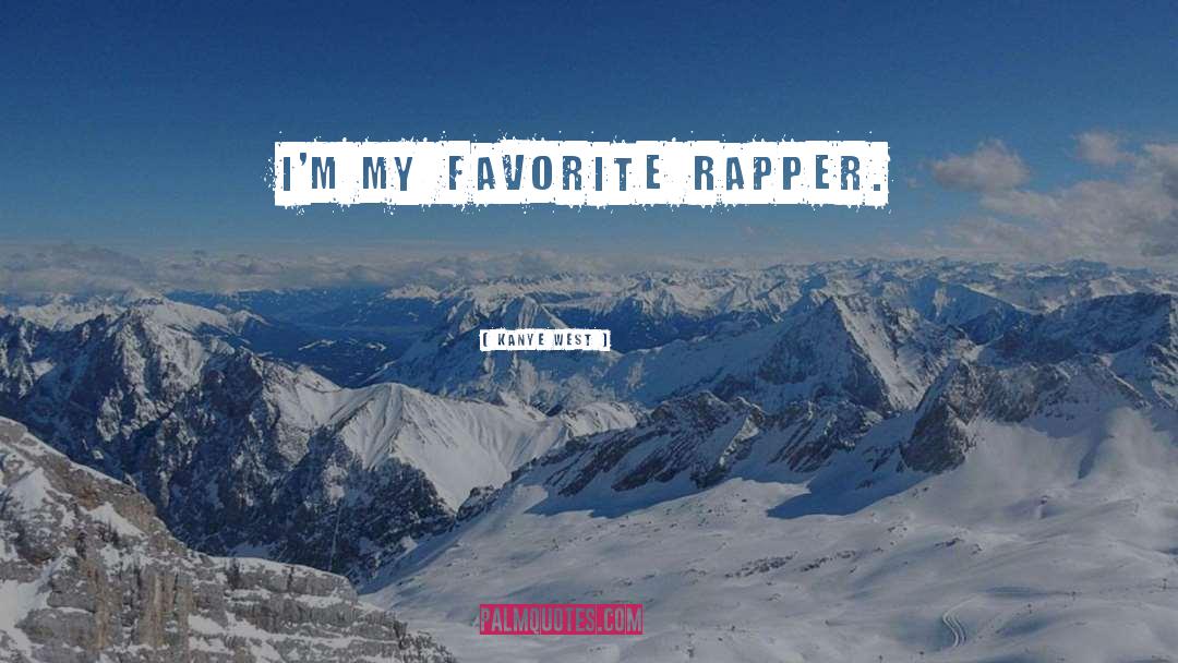 Jacquise Rapper quotes by Kanye West