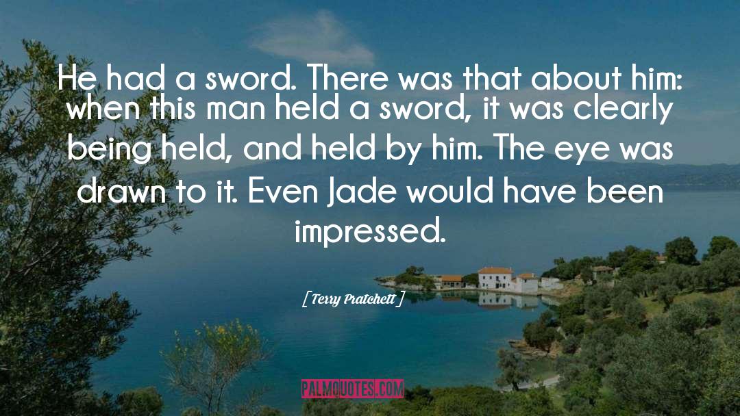 Jade quotes by Terry Pratchett