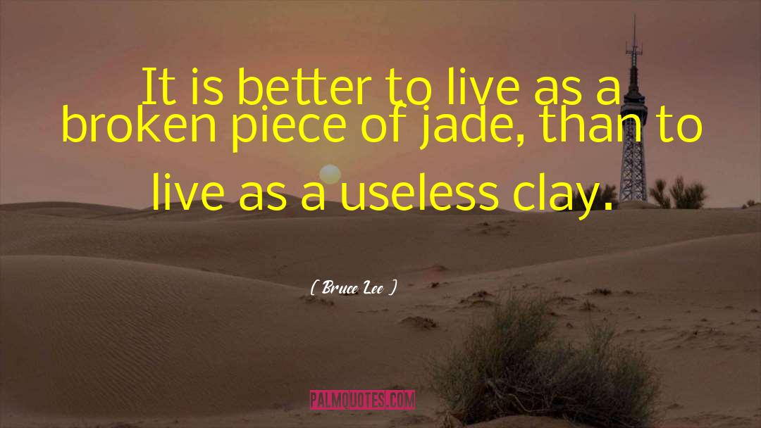 Jade Wolfe quotes by Bruce Lee