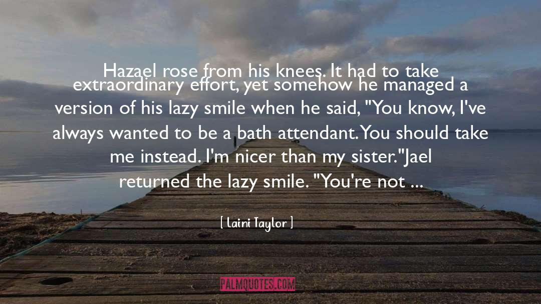 Jael quotes by Laini Taylor