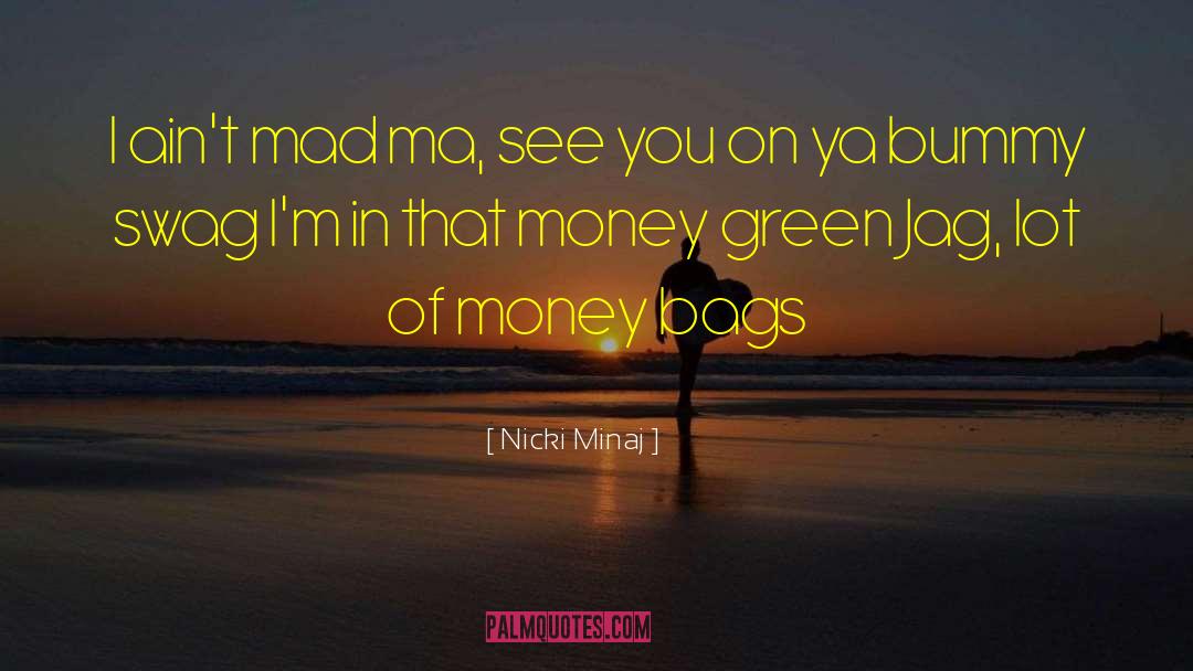 Jag quotes by Nicki Minaj